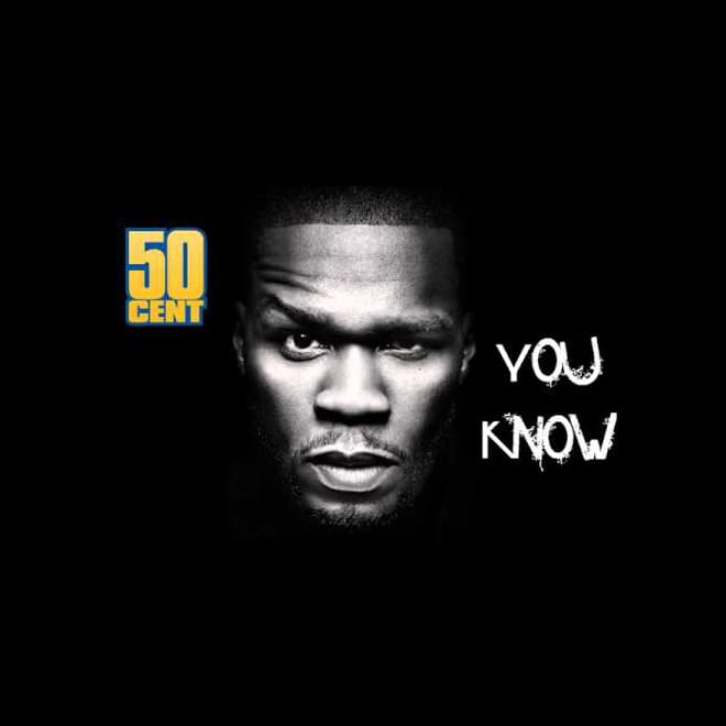 50 Cent - You Know