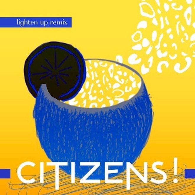 PREMIERE: Citizens! - Lighten Up (Tobtok Remix)