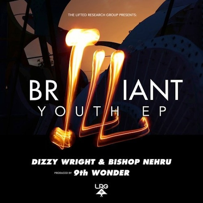 Dizzy Wright & Bishop Nehru - Brilliant Youth EP