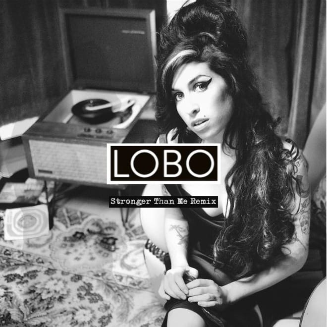 Amy Winehouse - Stronger Than Me (Lóbo Remix)