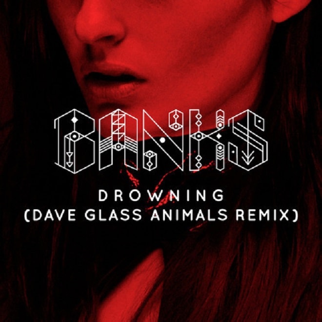 Banks - Drowning (Glass Animals Remix)
