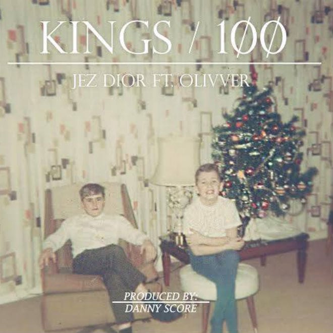 Jez Dior featuring Olivver - Kings/1ØØ