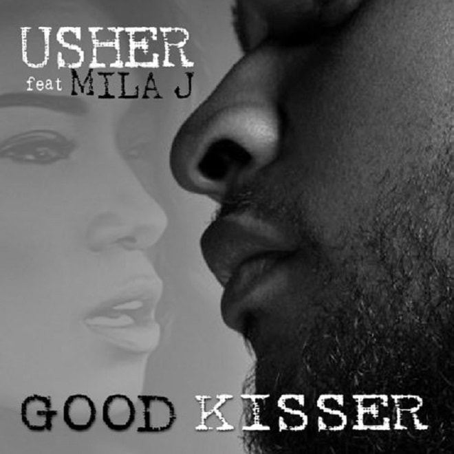 Usher featuring Mila J - Good Kisser (Remix)