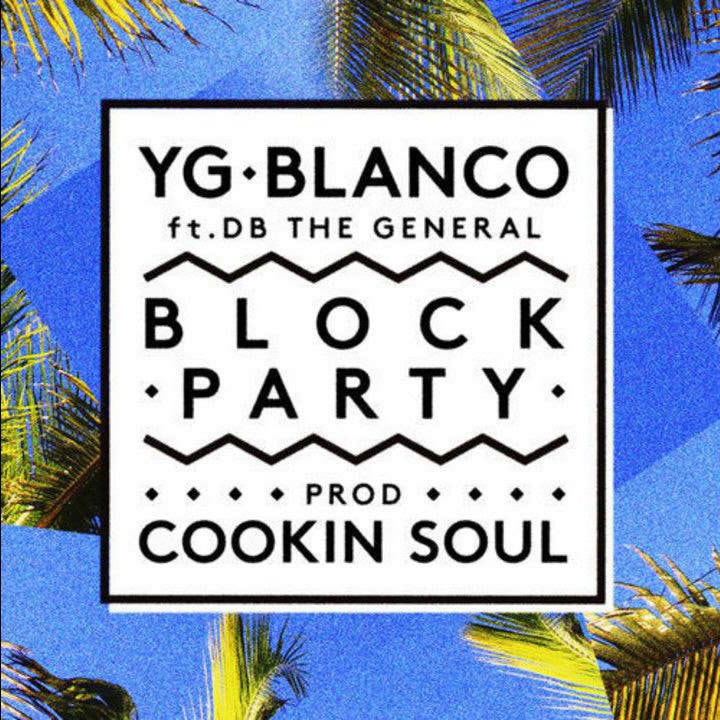 YG & Blanco - Block Party