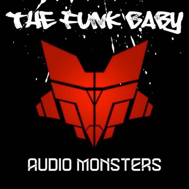 Audio Monsters - The Funk Baby 