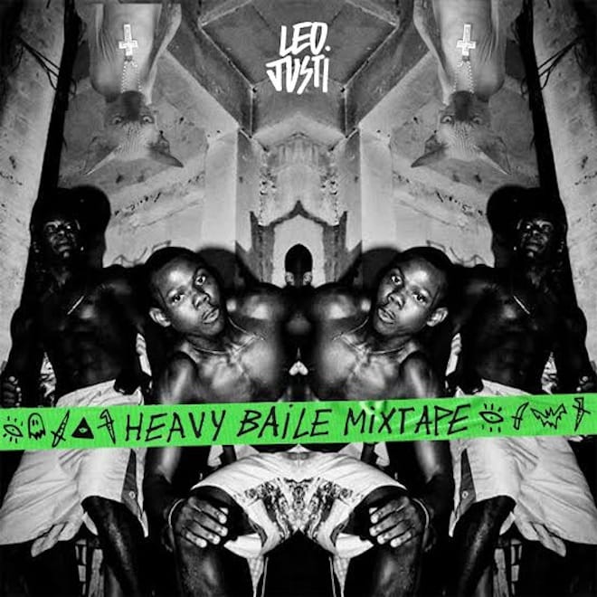 Leo Justi - Heavy Baile (Mixtape)