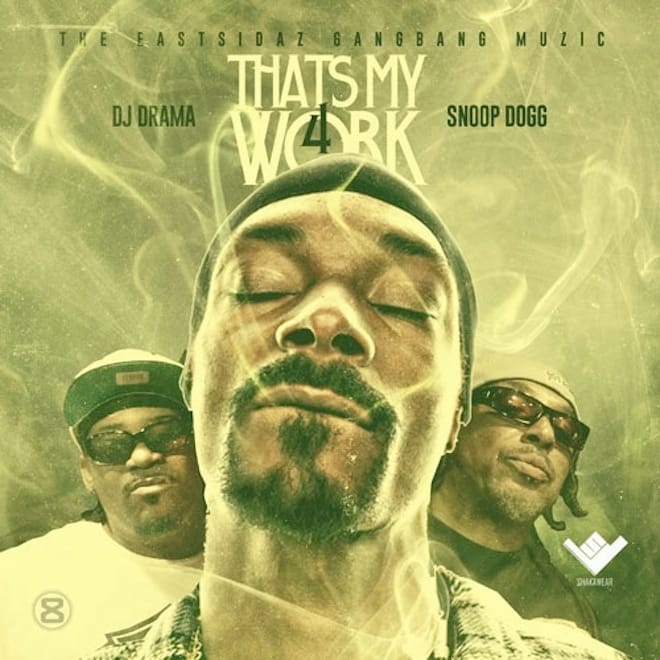 Snoop Dogg – That's My Work 4 (Mixtape)