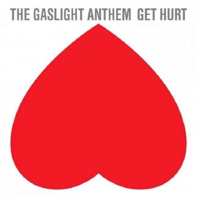 The Gaslight Anthem - Get Hurt