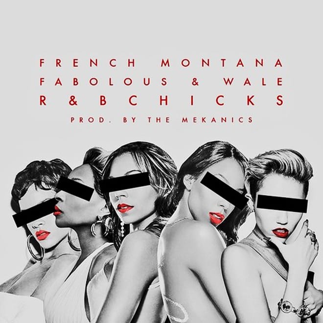 French Montana featuring Fabolous & Wale - R&B B*tches