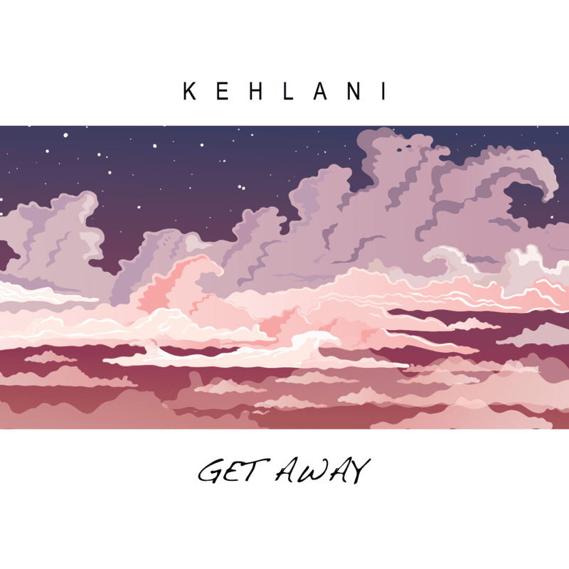Kehlani - Get Away