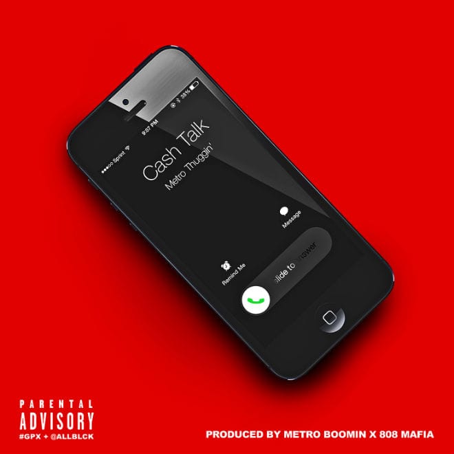 Metro Thuggin (Young Thug & Metro Boomin) – Cash Talk