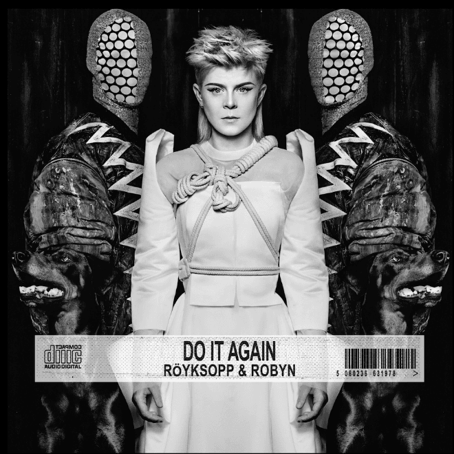 Röyksopp & Robyn - Do It Again