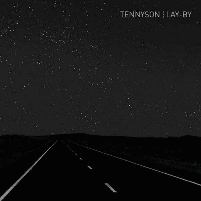Tennyson - Lay-by