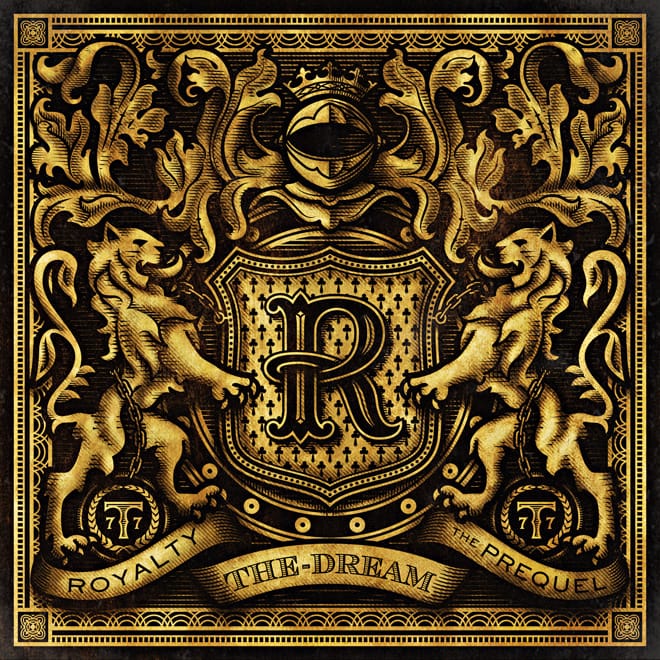 The Dream - Royalty: The Prequel (Full EP Stream)