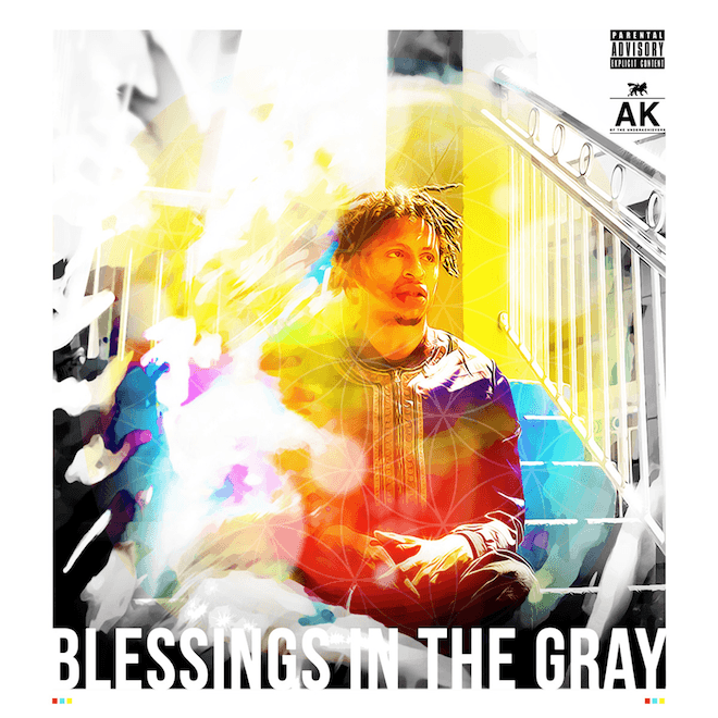 AK (of The Underachievers) - Blessings in the Gray (Mixtape)