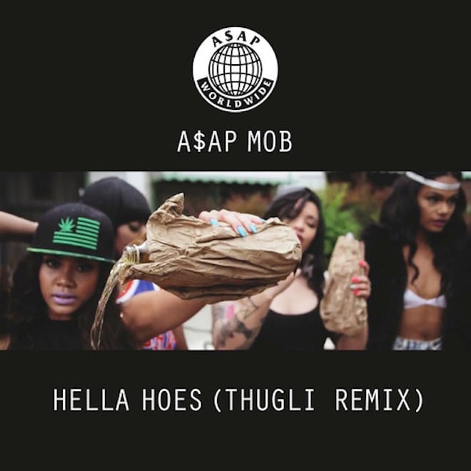 A$AP MOB - Hella Hoes (THUGLI Remix)