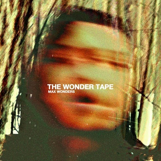 Max Wonders - The Wonder Tape