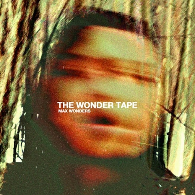 Max Wonders - The Wonder Tape