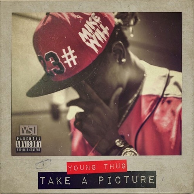 Mike WiLL Made It & Young Thug - Take A Picture