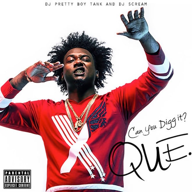 Que - Can You Digg It? (Mixtape)
