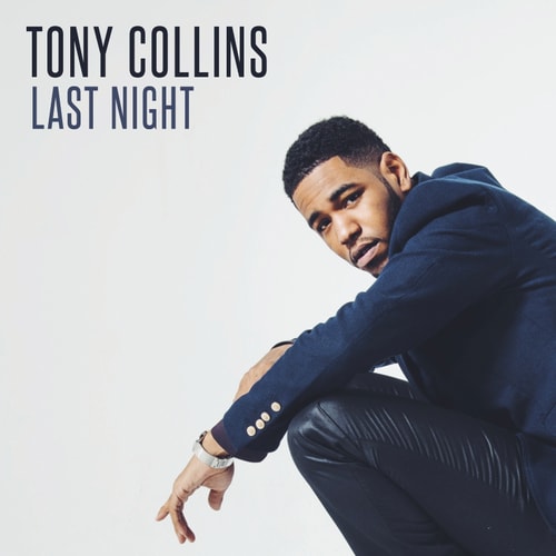 Tony Collins - Last Night (Album Stream)
