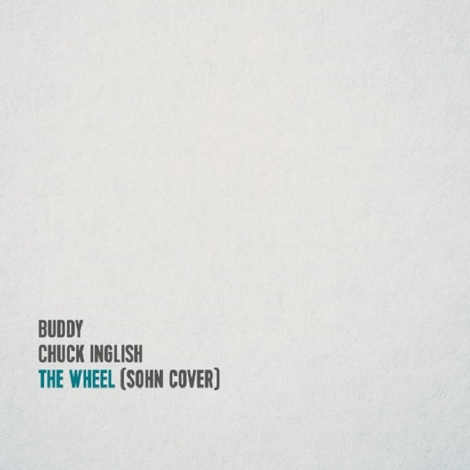 Buddy & Chuck Inglish - The Wheel
