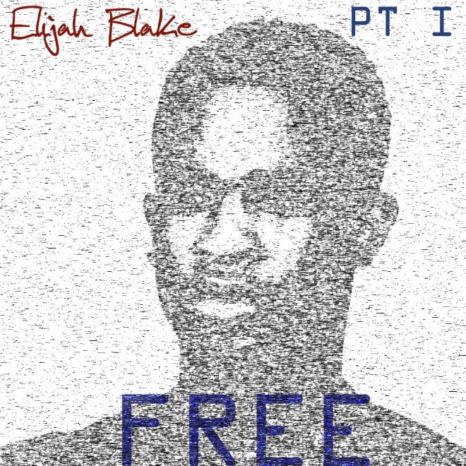 Elijah Blake - Free Pt. 1(EP) 