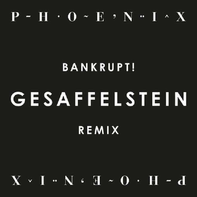 Phoenix - Bankrupt! (Gesaffelstein Remix)