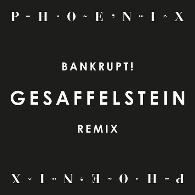 Phoenix - Bankrupt! (Gesaffelstein Remix)