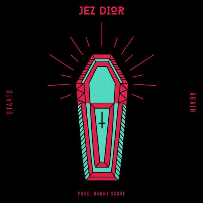 PREMIERE: Jez Dior - Starts Again