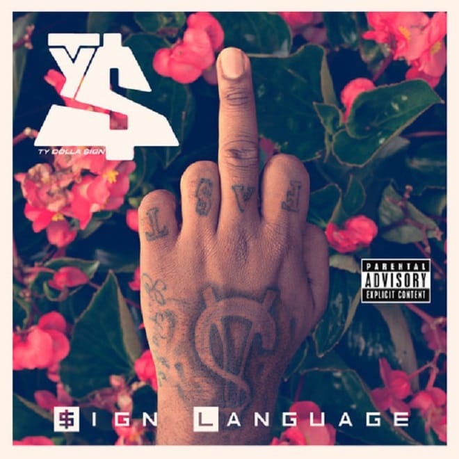 Ty Dolla $ign - Sign Language (Mixtape)