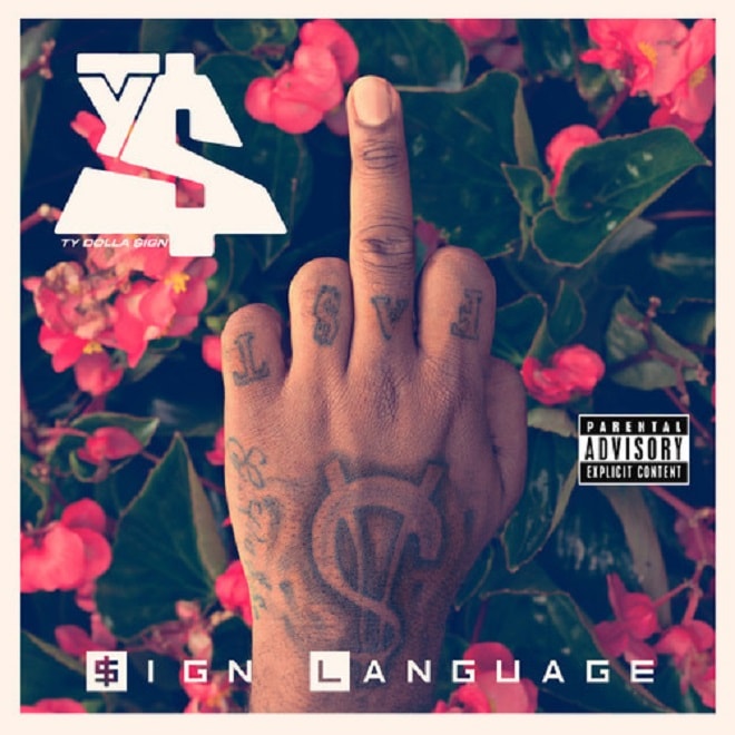 Ty Dolla $ign - Sign Language (Mixtape)