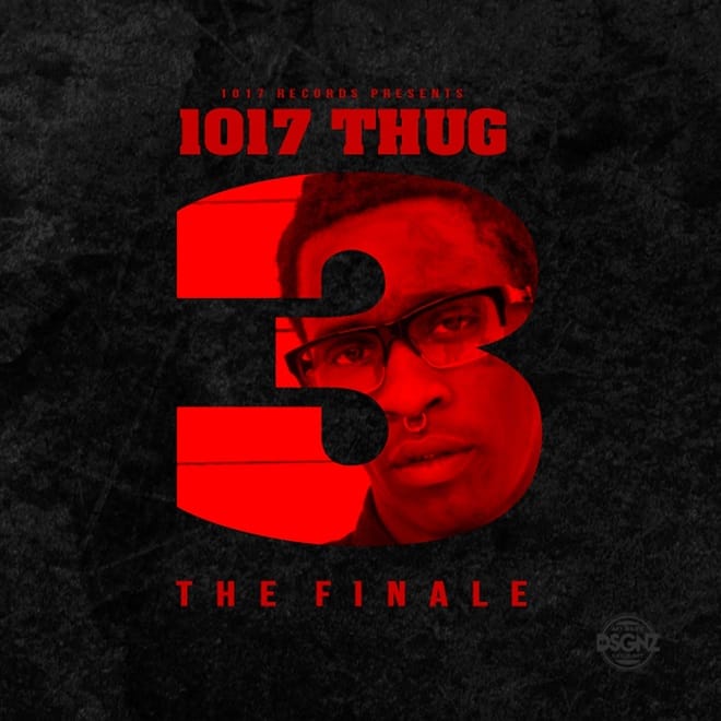 Young Thug - 1017 Thug 3: The Finale (Album Stream)