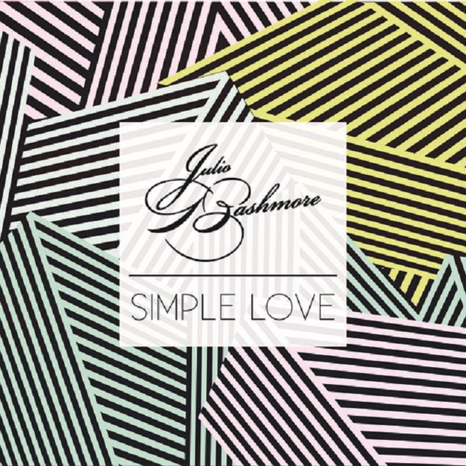 Julio Bashmore featuring J'Danna - Simple Love