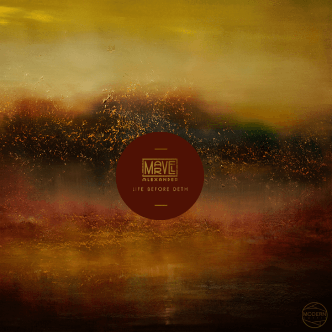 Marvel Alexander - Life Before Deth (Album Stream)