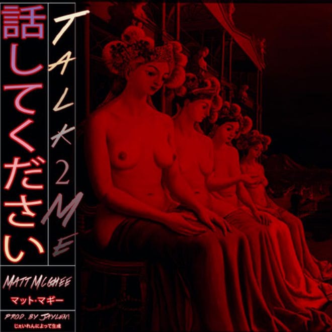 Matt McGhee featuring Miles Meraki & rMell - talk2me