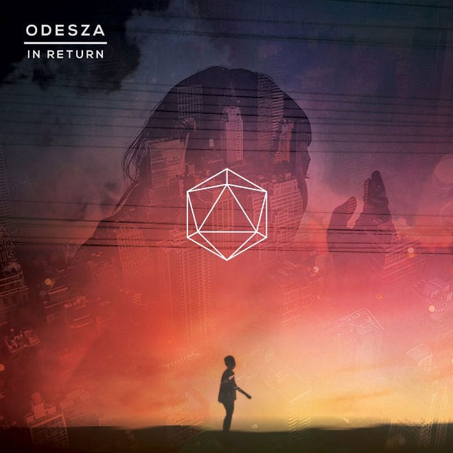 ODESZA - In Return (Full Album Stream)