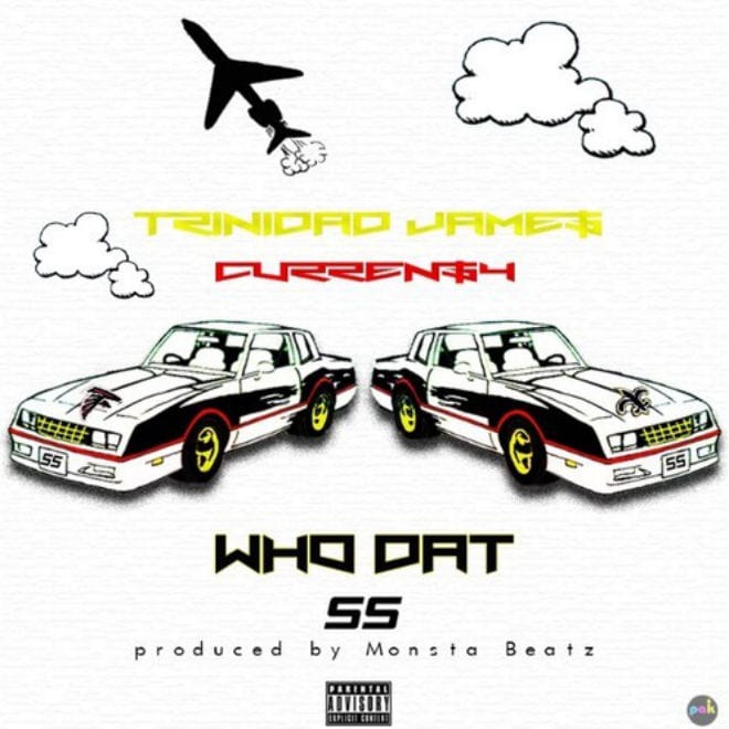 Trinidad Jame$ featuring Curren$y - Who Dat (Falcons Vs Saints 4Ever)