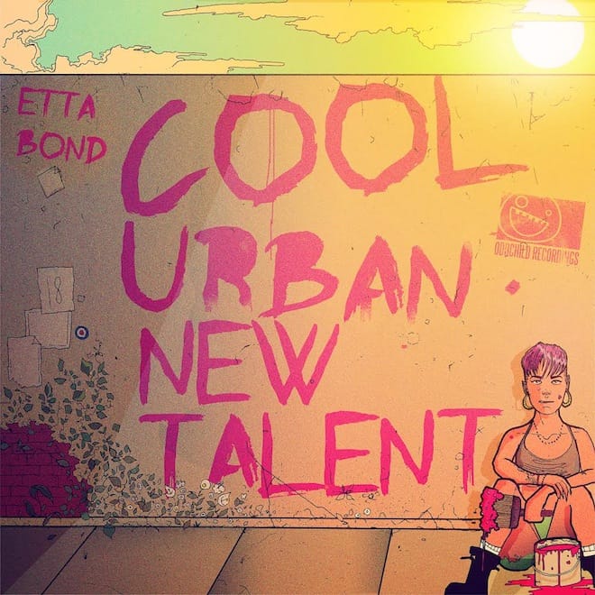 Etta Bond - #COOLURBANNEWTALENT