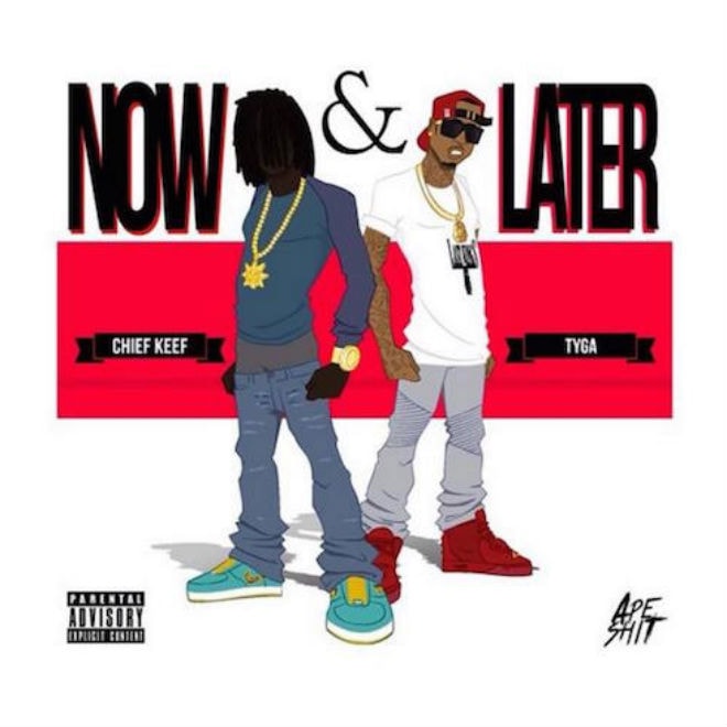 Chief Keef & Tyga - Now And Later