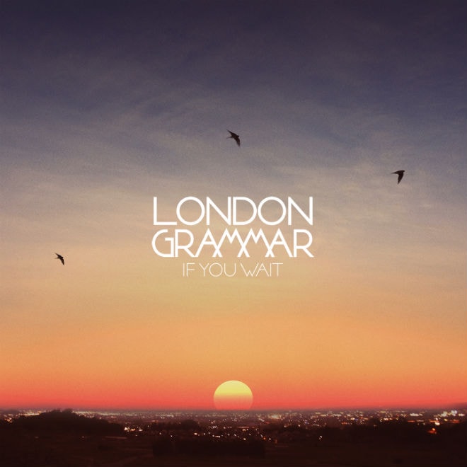 London Grammar - If You Wait (Jacques Lu Cont Remix)