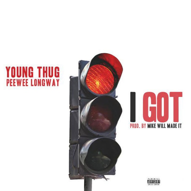 Mike WiLL Made-It featuring Young Thug & Peewee Longway - I Got