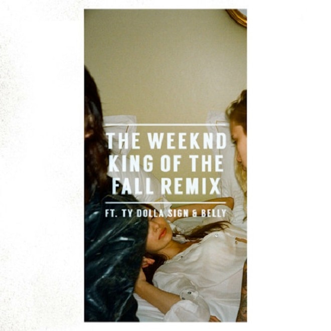 The Weeknd featuring Ty Dolla $ign & Belly - King of the Fall (Remix)