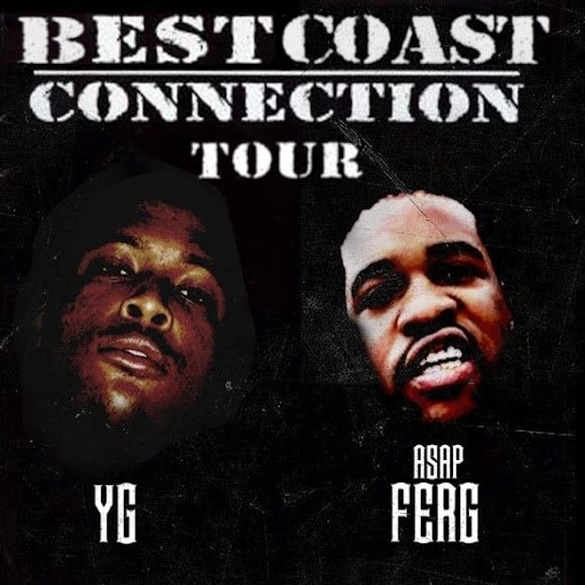 YG & A$AP Ferg Announce 'BestCoast Connection Tour'