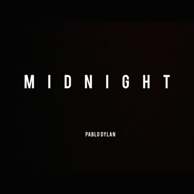 Pablo Dylan - Midnight