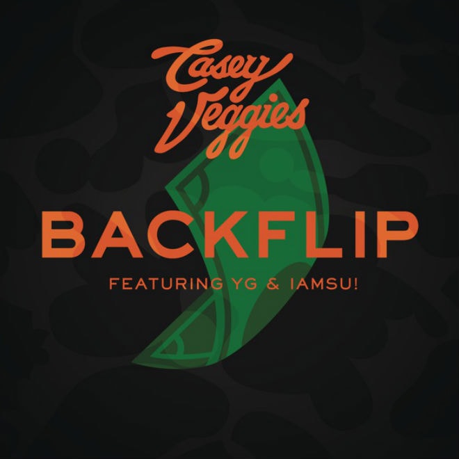 Casey Veggies featuring YG & IAMSU! - Backflip