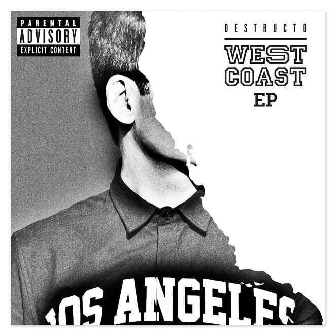 Destructo - West Coast (EP Stream)