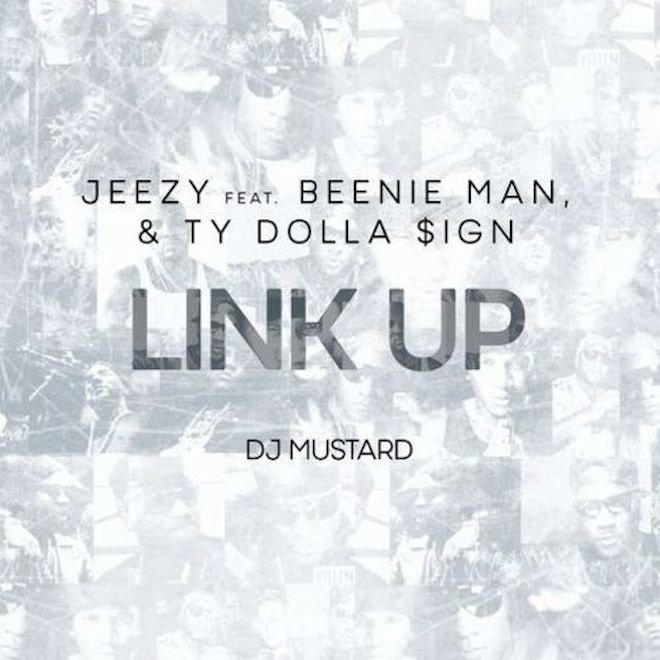 Jeezy featuring Beenie Man & Ty Dolla $ign - Link Up (Produced by DJ Mustard)
