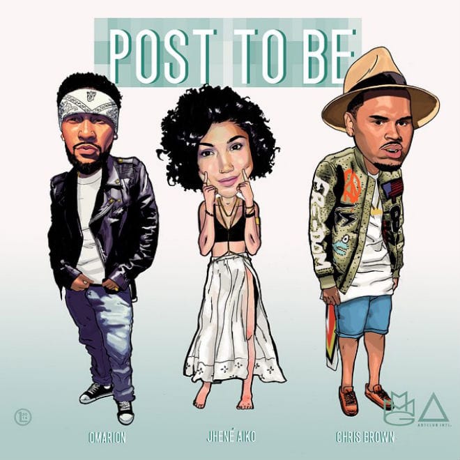 Omarion featuring Chris Brown & Jhené Aiko - Post To Be (Produced by DJ Mustard)