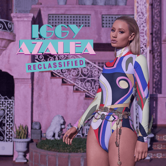 Stream Two New Songs from Iggy Azalea's 'Reclassified'